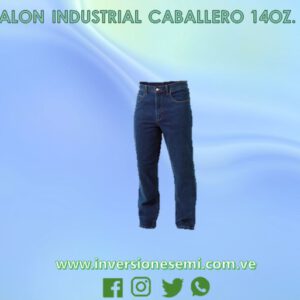 PANTALÓN INDUSTRIAL 14 OZ DE CABALLERO